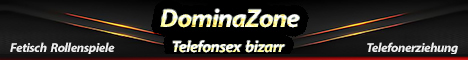 DominaZone Fetischsex Telefonsex Telefonerziehung